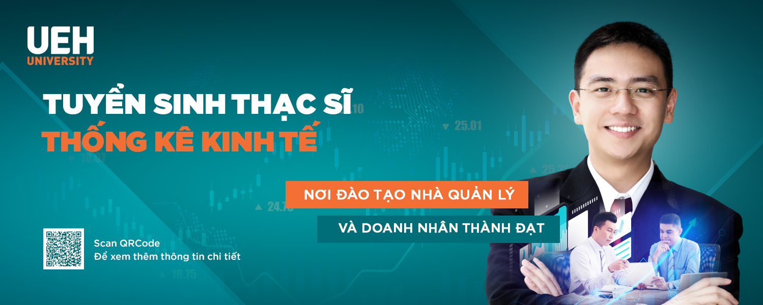 CHƯƠNG TRÌNH ĐÀO TẠO THẠC SĨ TIÊN TIẾN QUỐC TẾ UEH NGÀNH THỐNG KÊ KINH TẾ - HƯỚNG ỨNG DỤNG  - Áp dụng từ năm 2022